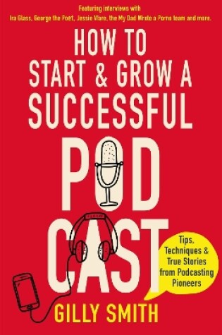 Cover of How to Start and Grow a Successful Podcast