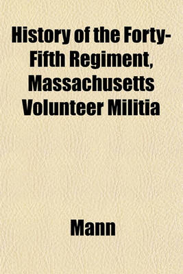 Book cover for History of the Forty-Fifth Regiment, Massachusetts Volunteer Militia