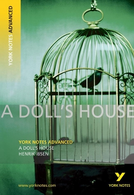 Cover of A Doll's House: York Notes Advanced