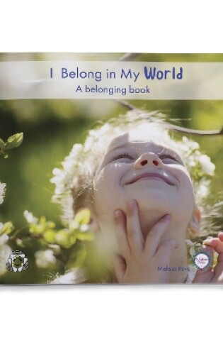 Cover of I Belong in My World: A Belonging Book