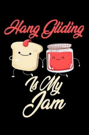 Cover of Hang Gliding is My Jam