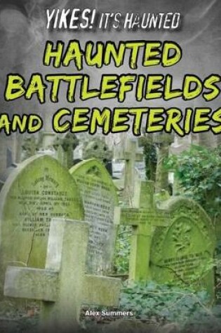 Cover of Haunted Battlefields and Cemeteries