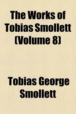 Book cover for The Works of Tobias Smollett (Volume 8); Count Fathom, 1895