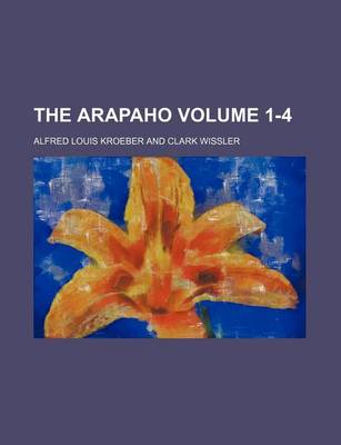 Book cover for The Arapaho Volume 1-4