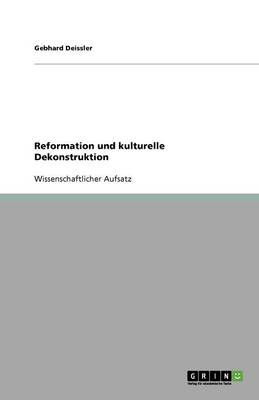 Book cover for Reformation und kulturelle Dekonstruktion