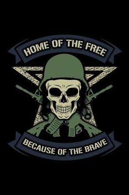 Book cover for Home of the Free Because of the Brave