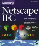 Book cover for Mastering Netscape IFC