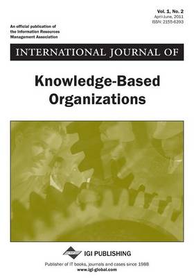 Book cover for International Journal of Knowledge-Based Organizations, Vol 1 ISS 2