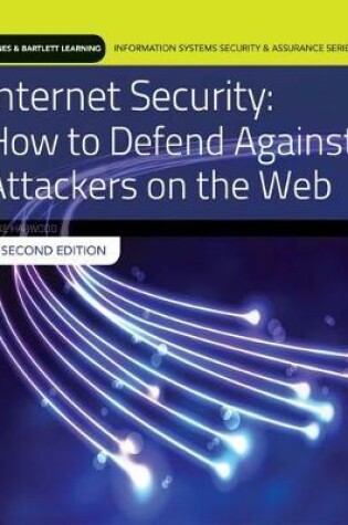 Cover of Internet Security: How to Defend Against Attackers on the Web with Cloud Lab Access