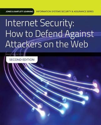 Book cover for Internet Security: How To Defend Against Attackers On The Web With Cloud Lab Access