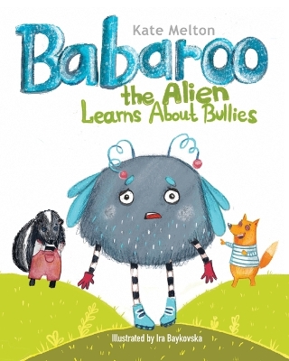 Book cover for Babaroo the Alien Learns about Bullies