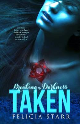 Book cover for Taken (Breaking the Darkness)