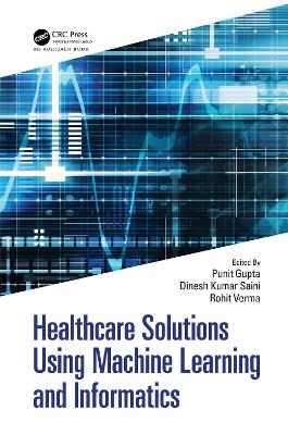 Cover of Healthcare Solutions Using Machine Learning and Informatics