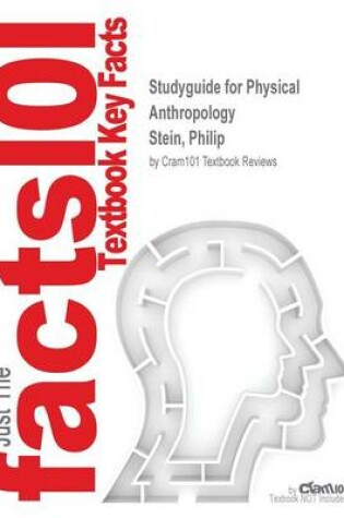 Cover of Studyguide for Physical Anthropology by Stein, Philip, ISBN 9781259755002