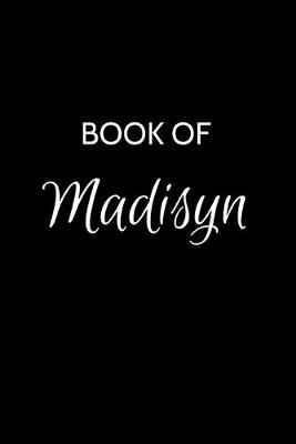 Book cover for Book of Madisyn