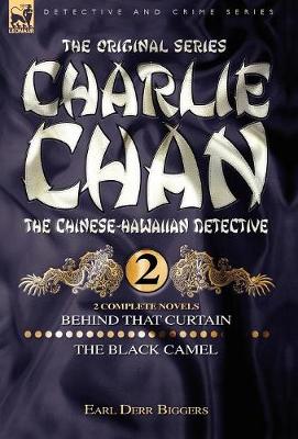 Book cover for Charlie Chan Volume 2-Behind that Curtain & The Black Camel