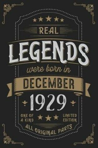 Cover of Real Legends were born in December 1929