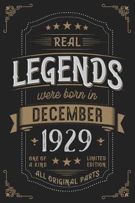 Book cover for Real Legends were born in December 1929