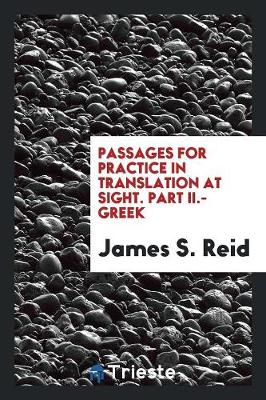 Book cover for Passages for Practice in Translation at Sight. Part II.-Greek