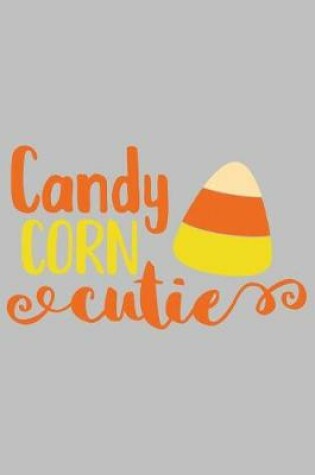 Cover of Candy Corn Cutie
