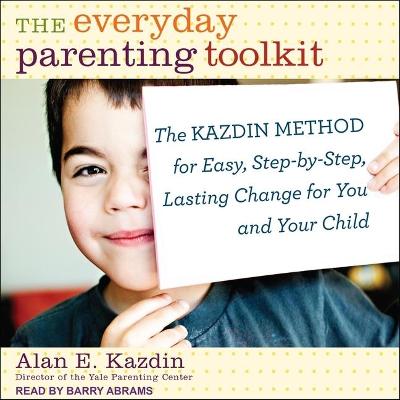 Book cover for The Everyday Parenting Toolkit