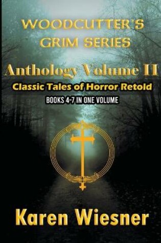 Cover of Volume II {Classic Tales of Horror Retold} (Books 4-7)