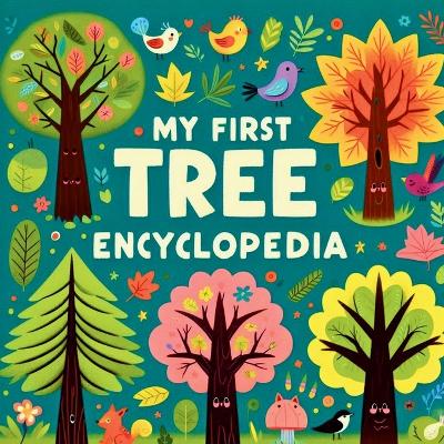 Book cover for My first Tree Encyclopedia