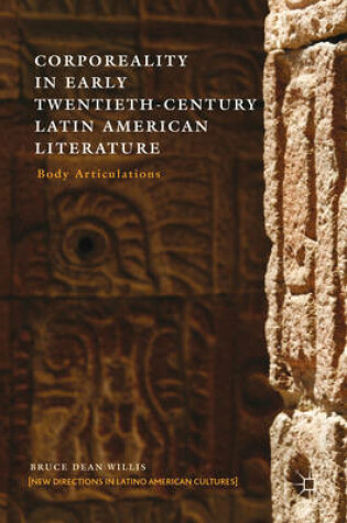 Cover of Corporeality in Early Twentieth-Century Latin American Literature