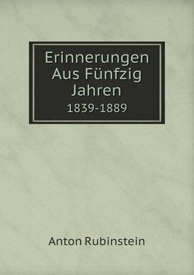 Book cover for Erinnerungen Aus Fünfzig Jahren 1839-1889