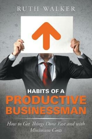 Cover of Habits of a Productive Businessman