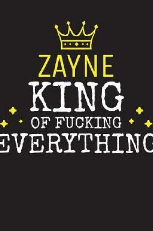 Cover of ZAYNE - King Of Fucking Everything