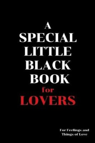 Cover of A Special Little Black Book for Lovers