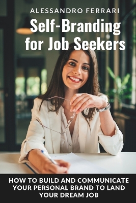 Book cover for Self-Branding for Job Seekers