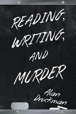 Book cover for Reading, Writing, and Murder