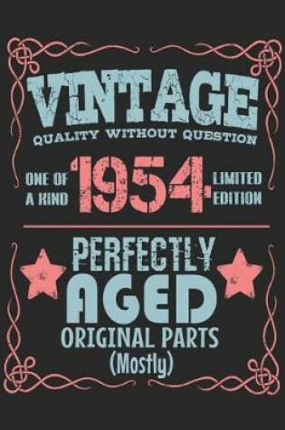 Cover of Vintage Quality Without Question One of a Kind 1954 Limited Edition Perfectly Aged Original Parts Mostly