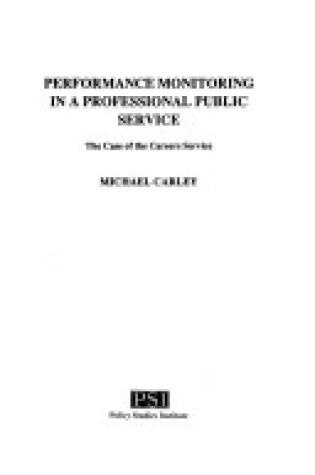 Cover of Performance Monitoring in a Professional Public Service