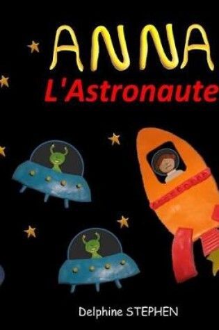 Cover of Anna l'Astronaute