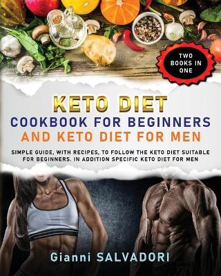 Book cover for Keto Diet Cookbook for Beginners and Keto Diet for Men