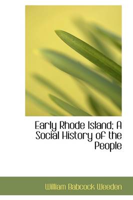 Book cover for Early Rhode Island; A Social History of the People