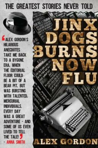 Cover of Jinx Dogs Burns Now Flu