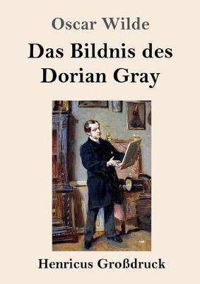 Book cover for Das Bildnis des Dorian Gray (Gro�druck)