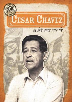 Book cover for Cesar Chavez in His Own Words