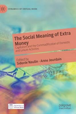 Book cover for The Social Meaning of Extra Money