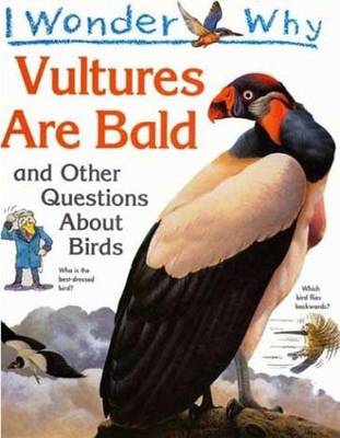 Book cover for I Wonder Why Vultures Are Bald