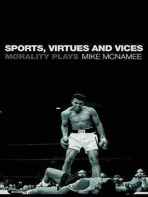 Book cover for Sports, Virtues and Vices