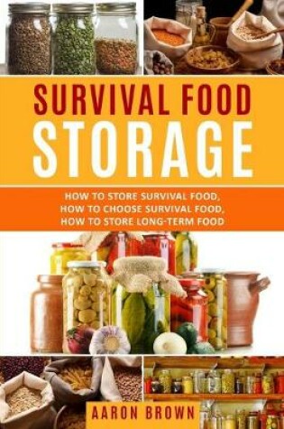 Cover of survival food storage