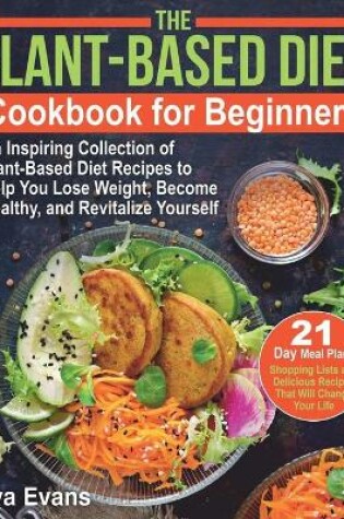 Cover of The Plant-Based Diet Cookbook for Beginners