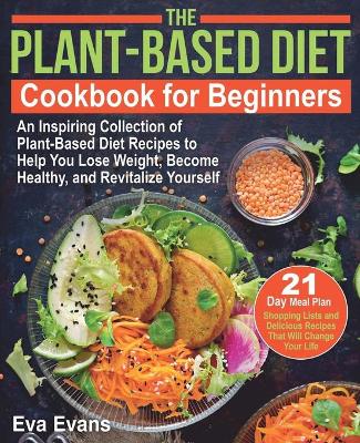 Book cover for The Plant-Based Diet Cookbook for Beginners