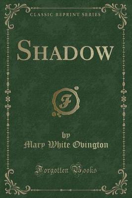 Book cover for Shadow (Classic Reprint)