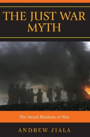 Cover of The Just War Myth